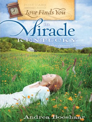 cover image of Love Finds You in Miracle, Kentucky